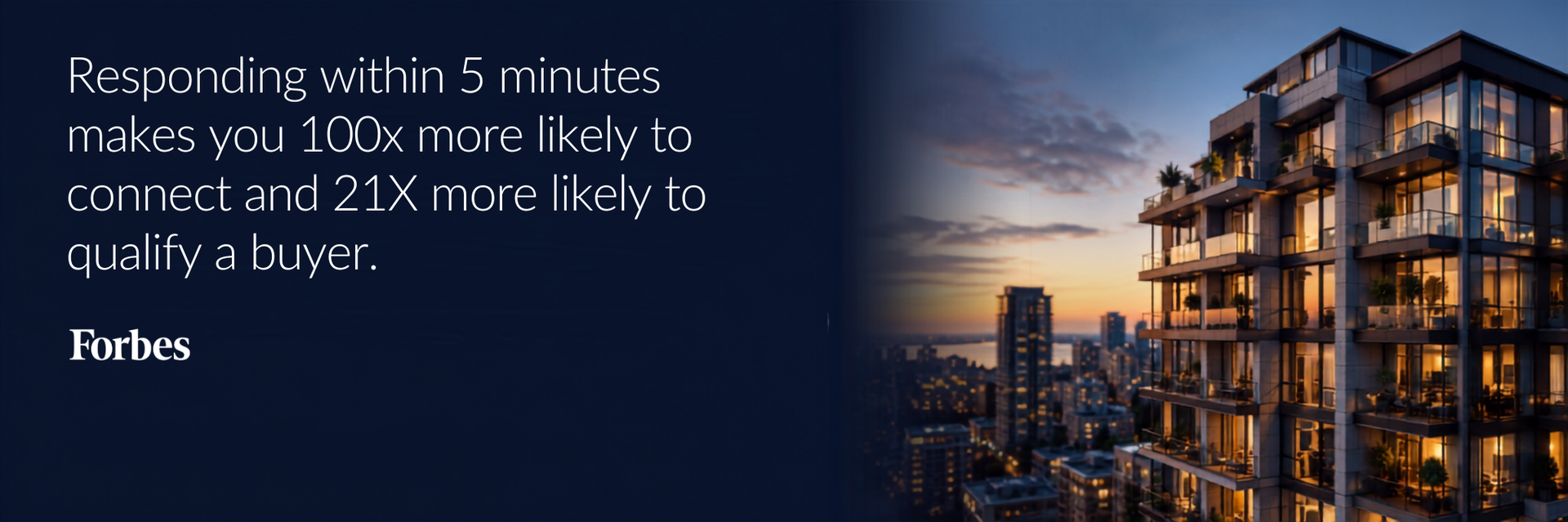 Responding within 5 minutes makes you 100x more likely to connect